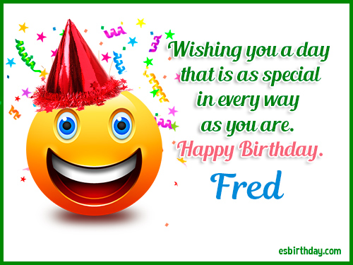 Happy Birthday Fred 