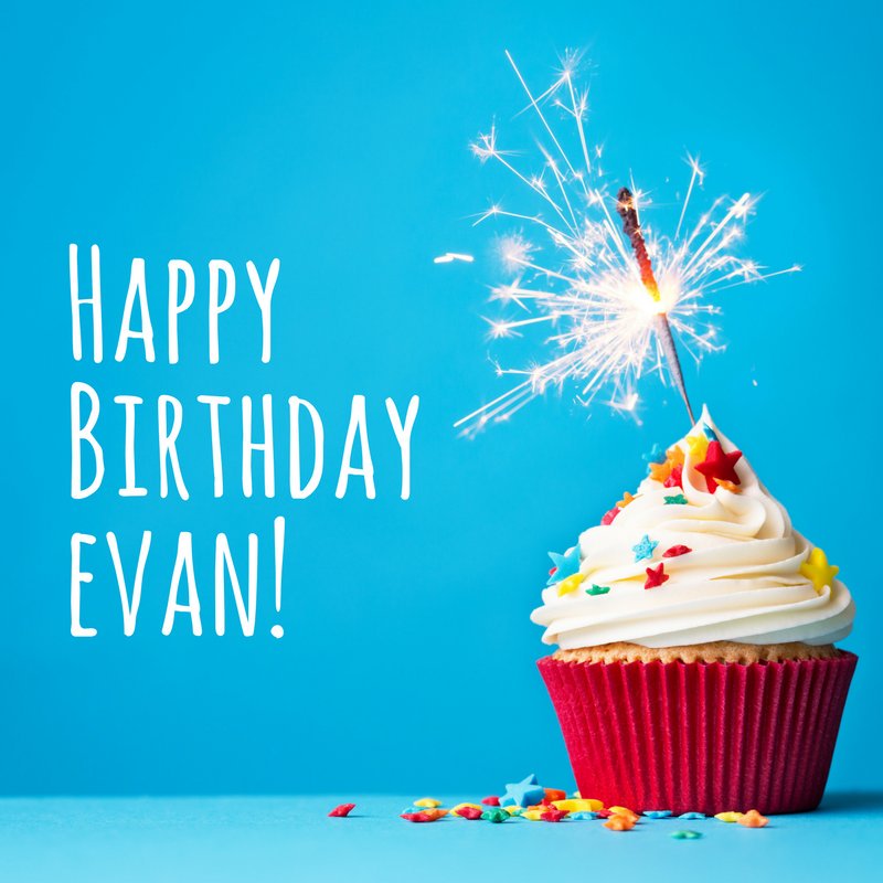 Happy Birthday Evan