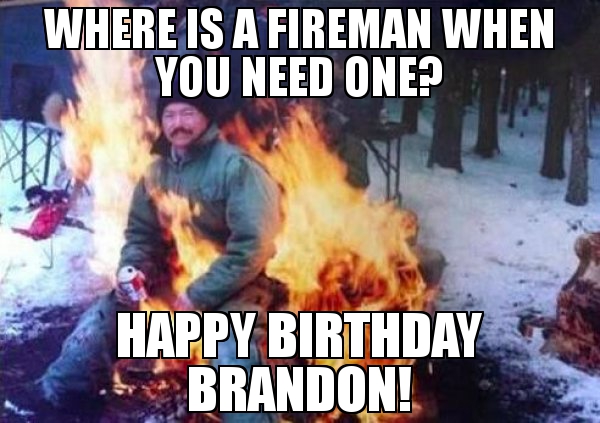 Happy Birthday Brandon Magic Mike Birthday Meme Generator