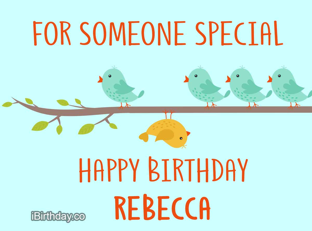happy-birthday-to-you.net/happy-birthday-rebecca-memes-wishes-and-quotes. h...