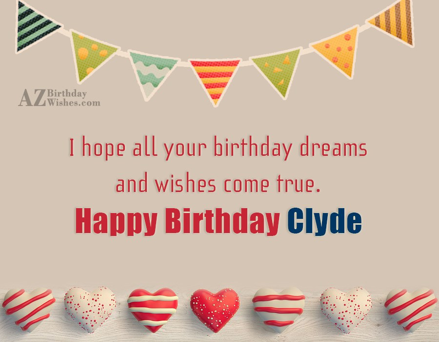 Happy Birthday Clyde
