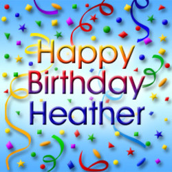 Happy Birthday Heather